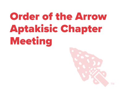 OA Aptakisic Chapter Meeting